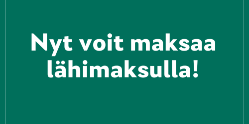 Nyt voit maksaa lähimaksulla -mainosteksti